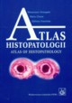 Atlas histopatologii, Domagaa Wenancjusz, Chosia Maria, Urasiska Elbieta
