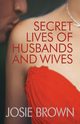 Secret Lives of Husbands and Wives, Brown Josie