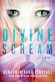 Divine Scream, Ethridge Benjamin Kane