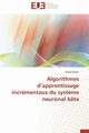 Algorithmes d apprentissage incrmentaux du syst?me neuronal b?ta, DHAHRI-H