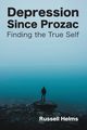 Depression Since Prozac, Helms Russell