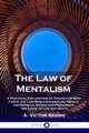 The Law of Mentalism, Segno A. Victor