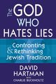 The God Who Hates Lies, Hartman David