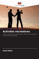 Activits rcratives, Ullah Asad