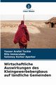 Wirtschaftliche Auswirkungen des Kleingewerbebergbaus auf lndliche Gemeinden, Tackie Yasser Arafat