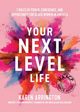 Your Next Level Life, Arrington Karen
