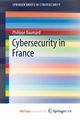 Cybersecurity in France, Baumard Philippe