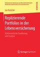Replizierende Portfolios in der Lebensversicherung, Natolski Jan