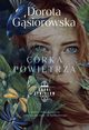 Crka powietrza, Gsiorowska Dorota
