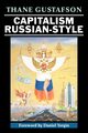 Capitalism Russian-Style, Gustafson Thane