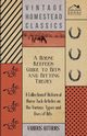 A Horse Keeper's Guide to Bits and Bitting Theory - A Collection of Historical Horse Tack Articles on the Various Types and Uses of Bits, Various