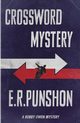 Crossword Mystery, Punshon E.R.