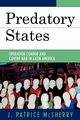 Predatory States, McSherry J. Patrice