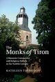 The Monks of Tiron, Thompson Kathleen