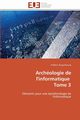 Archologie de l'informatique   tome 3, RICQUEBOURG-F