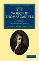 The Works of Thomas Carlyle - Volume 26, Carlyle Thomas