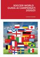 SOCCER WORLD - GUIDA AI CAMPIONATI 2020/21, Gravela Lorenzo