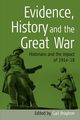 Evidence, History and the Great War, 