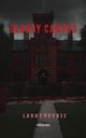 Bloody Campus, Larkenechii