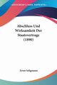 Abschluss Und Wirksamkeit Der Staatsvertrage (1890), Seligmann Ernst