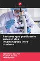 Factores que predizem o sucesso das insemina?es intra-uterinas, Souayeh Nesrine