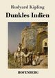 Dunkles Indien, Kipling Rudyard