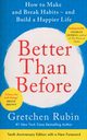 Better Than Before, Rubin Gretchen