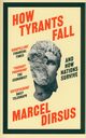 How Tyrants Fall, Dirsus Marcel