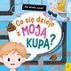 Jak dziaa wiat Co si dzieje z moj kup?, Utnik Monika