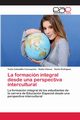 La formacin integral desde una perspectiva intercultural, Calzadilla Concepcin Yunia