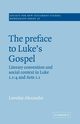 The Preface to Luke's Gospel, Alexander Loveday