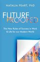 Future Proofed, Peart PhD Natalia