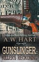 Gunslinger, Hart A.W.