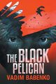 The Black Pelican, Babenko Vadim