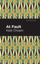 At Fault, Chopin Kate