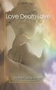 Love Death Love, Stilwell Ellen Long