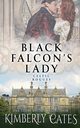 Black Falcon's Lady, Cates Kimberly
