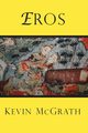 EROS, McGrath Kevin