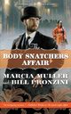 THE BODY SNATCHERS AFFAIR, MULLER MARCIA