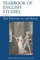 The History of the Book (Yearbook of English Studies (45) 2015), 