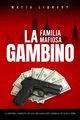 La Familia Mafiosa Gambino, Library Mafia