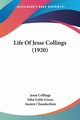 Life Of Jesse Collings (1920), Collings Jesse