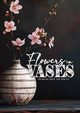 Flowers in Vases Coloring Book for Adults, Publishing Monsoon