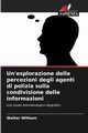 Un'esplorazione delle percezioni degli agenti di polizia sulla condivisione delle informazioni, Witham Walter