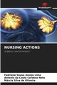 NURSING ACTIONS, Lima Fabriane Sousa Arajo