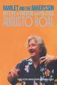 Hamlet and the Baker's Son, Boal Augusto