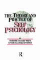 White,M. Weiner,M. The Theory And Practice Of Self Psycholog, White M.
