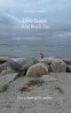 Love Guess And Rock On, Wentscher Anne Leena