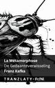 La Mtamorphose / De Gedaanteverwisseling, Kafka Franz
