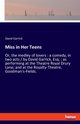 Miss in Her Teens, Garrick David